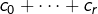 c_{0}+\cdots+c_{r}