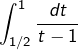 Rendered by QuickLaTeX.com {\displaystyle \int_{1/2}^{1}\frac{dt}{t-1}}