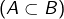 \left(A\subset B\right)