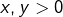 x,y>0