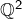 \mathbb{Q}^{2}