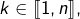k\in\llbracket1,n\rrbracket ,
