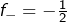 f_{-}=-\frac12