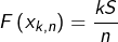 \[F\left(x_{k,n}\right)=\frac{kS}{n}\]