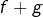 f+g
