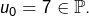 Rendered by QuickLaTeX.com u_{0}=7\in\mathbb{P}.