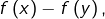 f\left(x\right)-f\left(y\right),